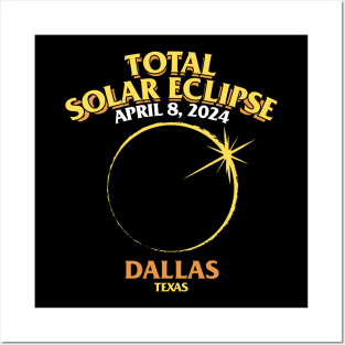 Total Solar Eclipse 2024 - Dallas Posters and Art